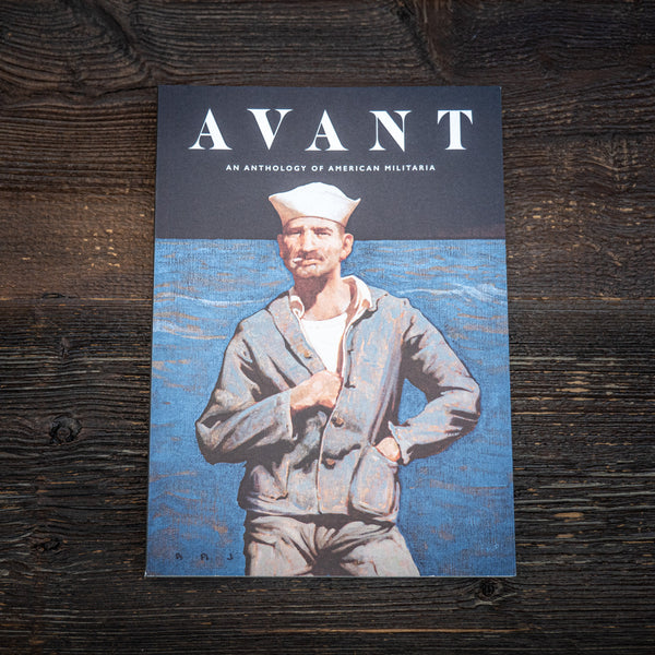Avant Magazine Volume 2 - An Anthology of American Militaria